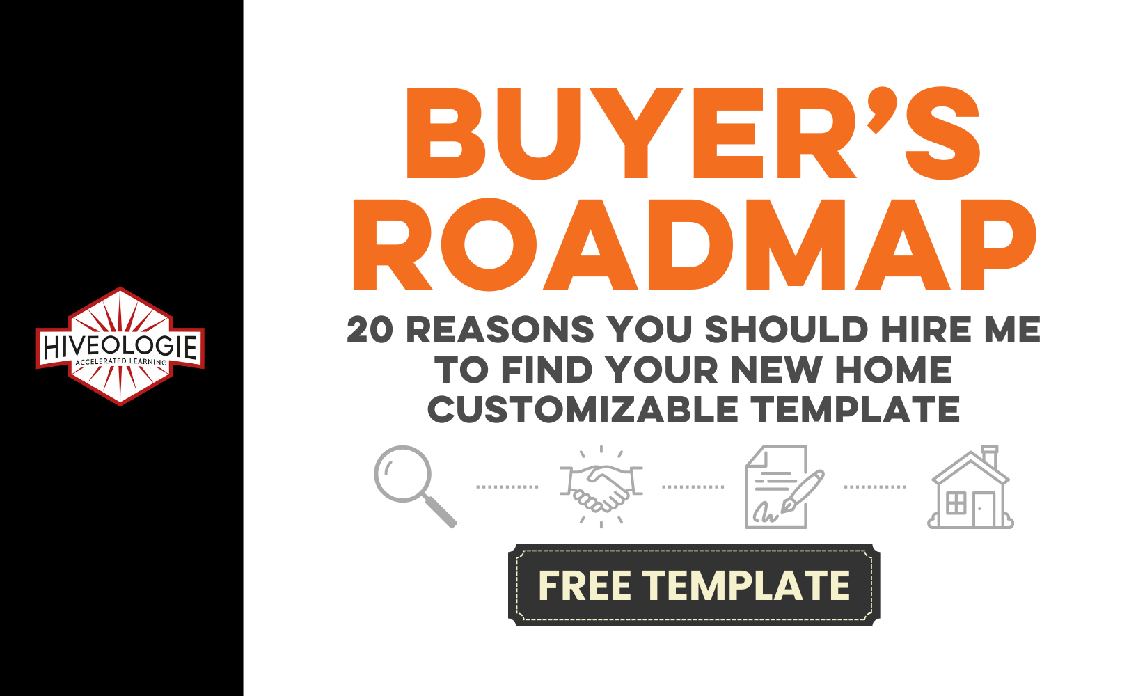 Buyer's Roadmap: 20 Reasons You Should Hire Me to Sell Your Home Customizable Template