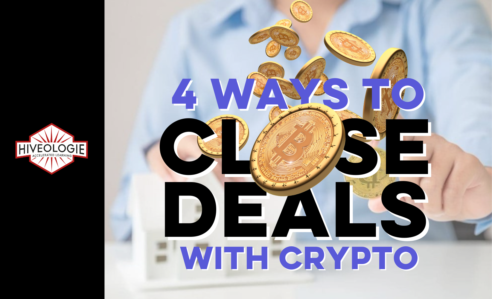 4 Ways to Close Deals with Crypto