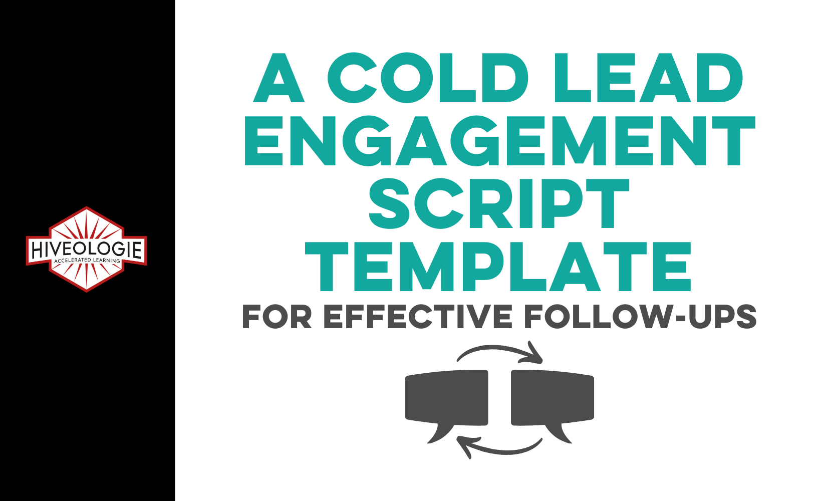 A Cold Lead Engagement Script Template for Effective Follow-Ups