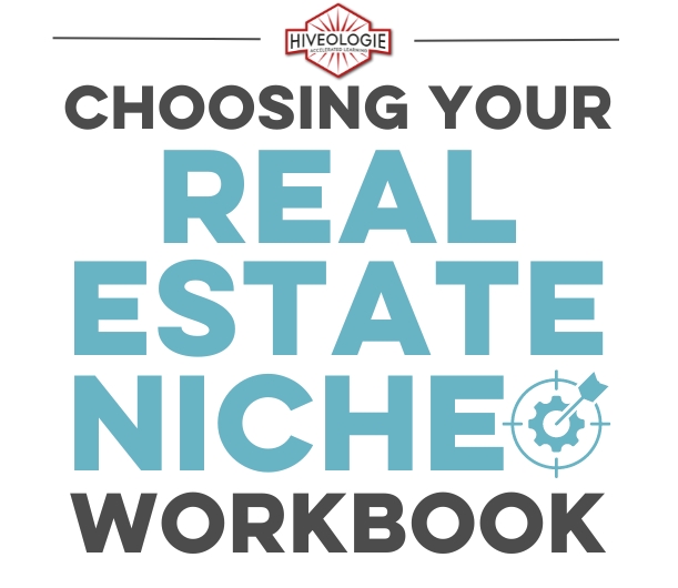 Choosing Your Real Estate Niche Workbook