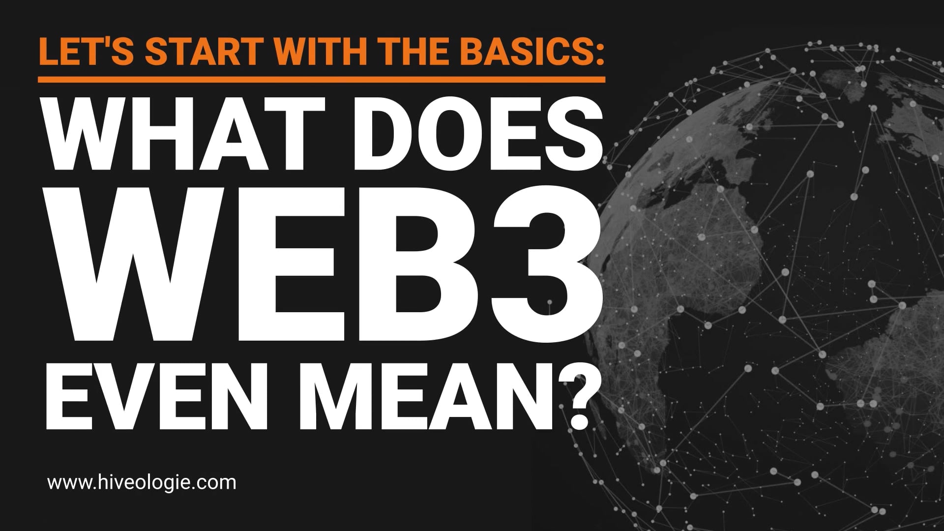 What does WEB3 even mean?