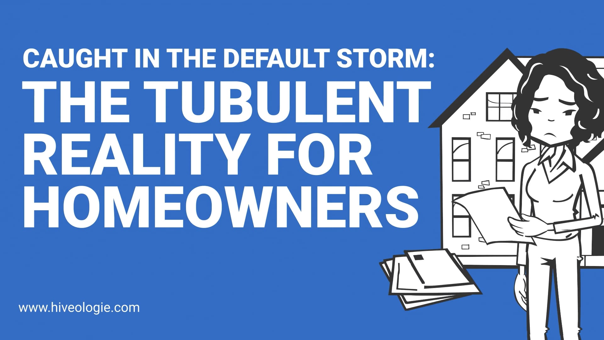 Caught in the Default Storm: The Turbulent Reality for Homeowners