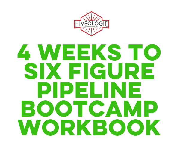 Six Figure Pipeline Bootcamp Workbook