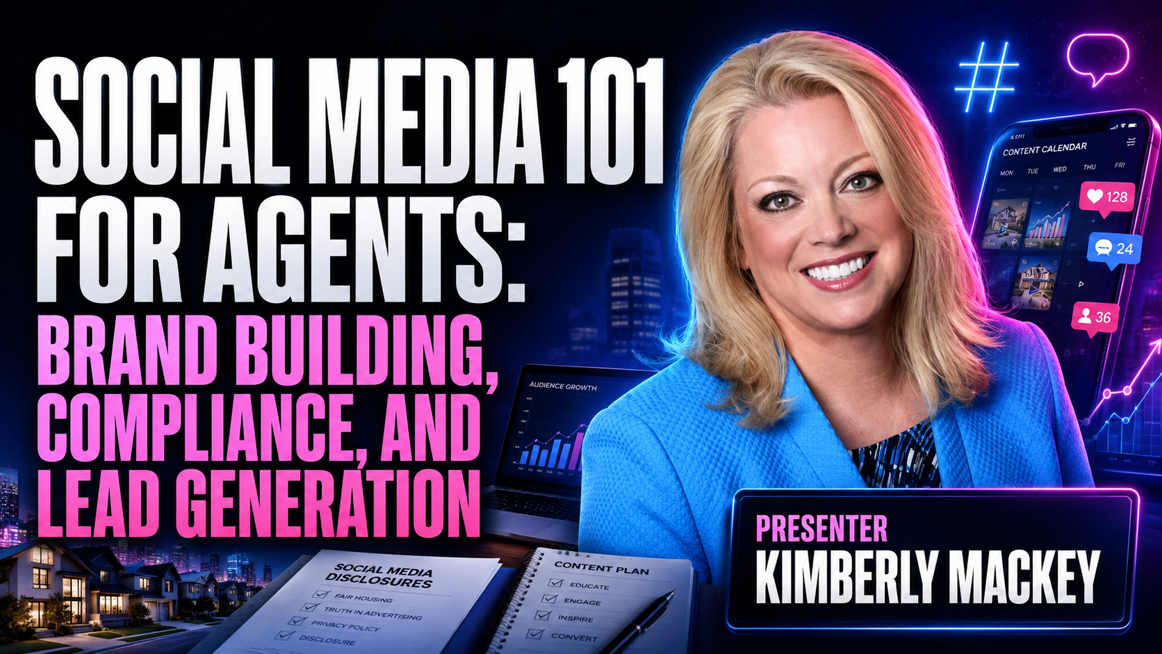 Social Media 101 for Agents: Brand Building, Compliance, and Lead Generation